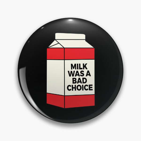 Artikelvorschau, Milch war eine schlechte Wahl Anchorman-Zitat entworfen und verkauft von SimplyNewDesign.