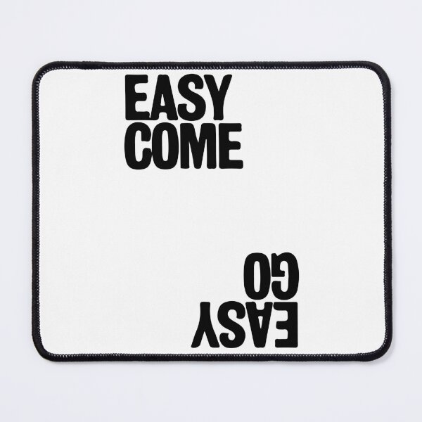 Item preview, Easy Come - Easy Go designed and sold by PincraftArt.