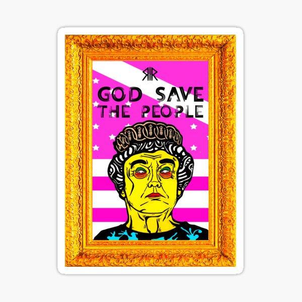 GOD SAVE THE PEOPLE Sticker