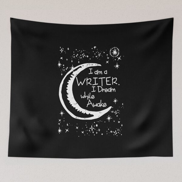 Item preview, I AM A WRITER I DREAM WHILE AWAKE designed and sold by antipatic.