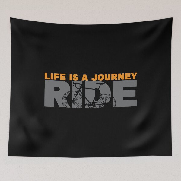 Item preview, Ride - Life Is A Journey Cycling designed and sold by RaybenMedia.