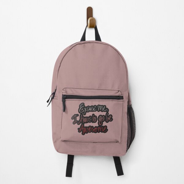 Item preview, Excuse me, I have To Go Be Awesome designed and sold by bubbliciousart.