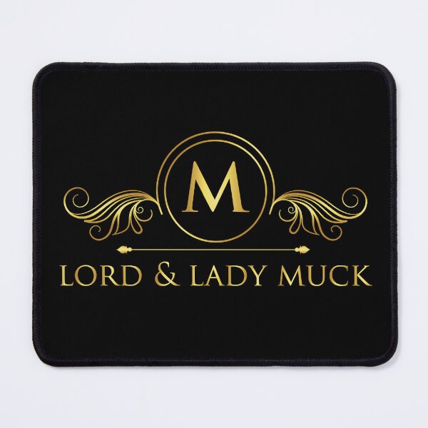 Item preview, Lord & Lady Muck designed and sold by Mirthful Merch.