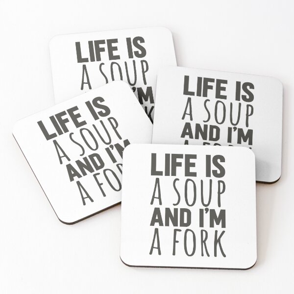 Item preview, Life is a soup funny sarcastic text design designed and sold by Cool Stuff Galore.
