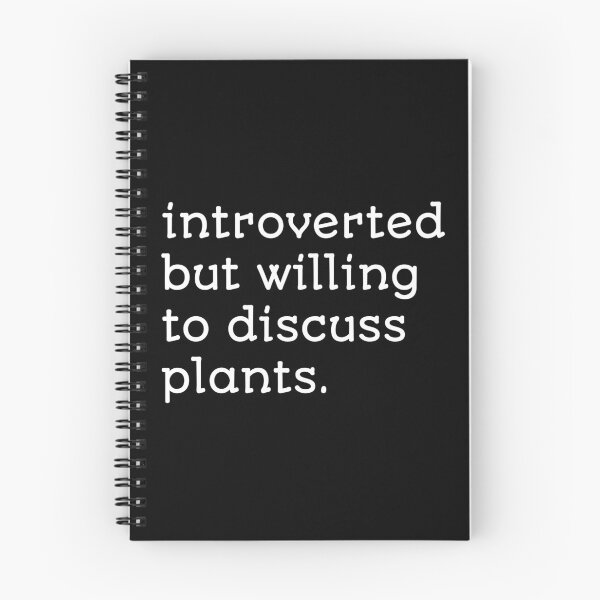 Item preview, introverted but willing to discuss plants funny shirt  designed and sold by cizito.