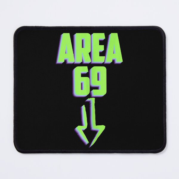 Item preview, Area 69 Saying Humor Sarcastic designed and sold by OhShirtTees.
