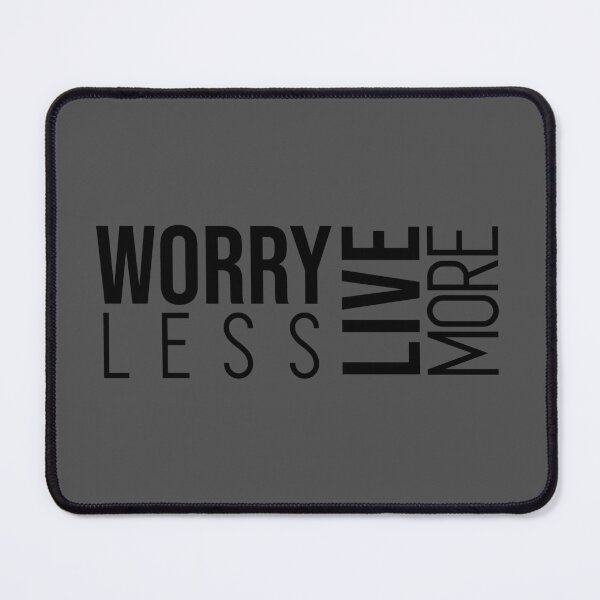 Item preview, Worry less, live more designed and sold by Larrix.