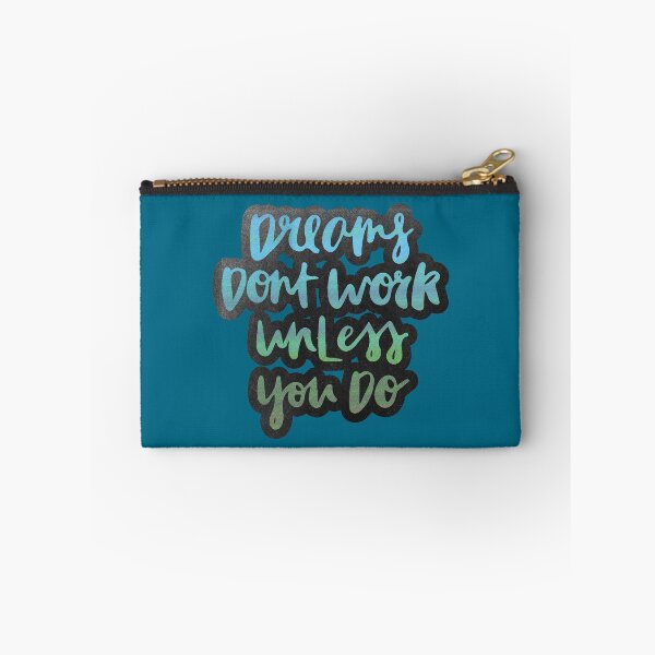 Item preview, Dreams Don't Work Unless You Do designed and sold by bubbliciousart.