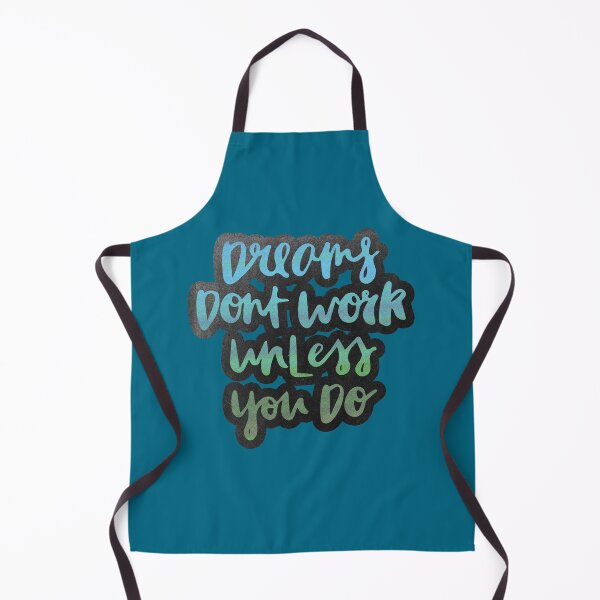 Item preview, Dreams Don't Work Unless You Do designed and sold by bubbliciousart.