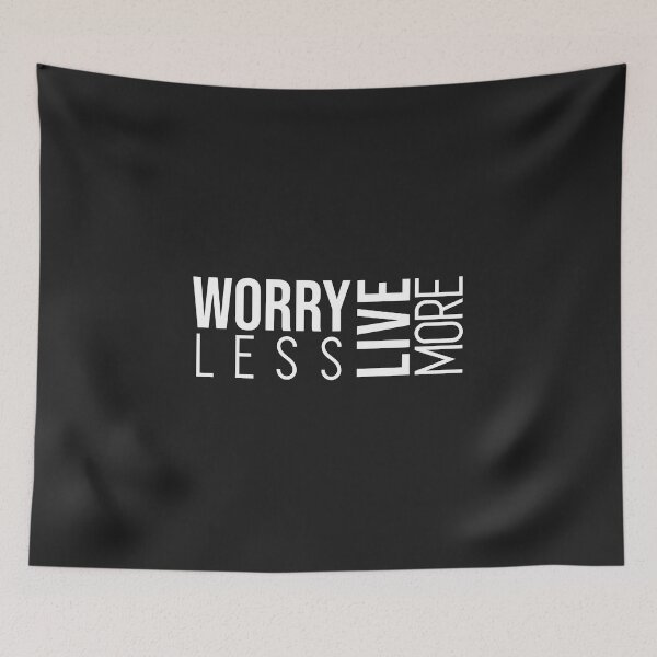 Item preview, Worry less, live more designed and sold by Larrix.