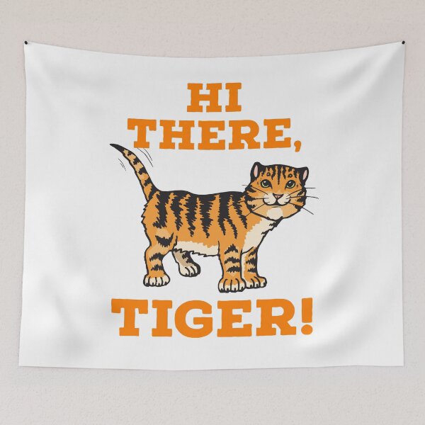 Item preview, Hi there, tiger! designed and sold by robpritchard.