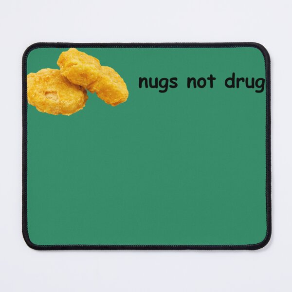 Item preview, Nugs Not Drugs  designed and sold by RolandWinte.