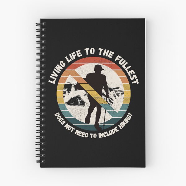 Item preview, Anti Hiking Hate Camping Outdoors Living Life Fullest Joke Saying Artwork Gift designed and sold by Maljonic.