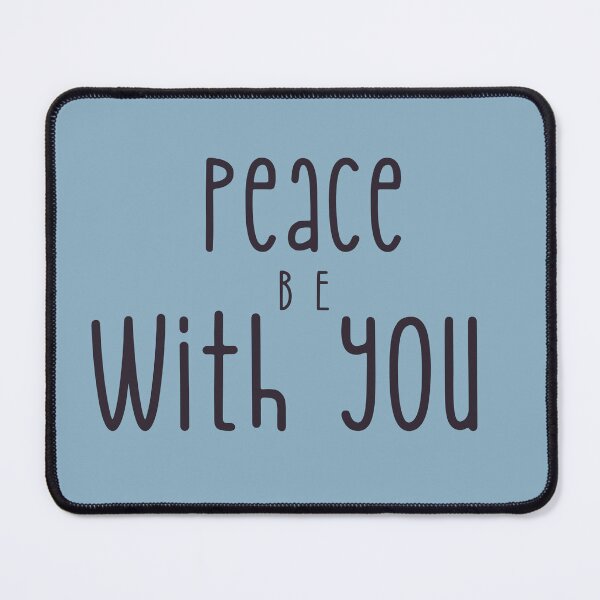 Item preview, Peace Be With You Fun Text designed and sold by NonPCTruths.