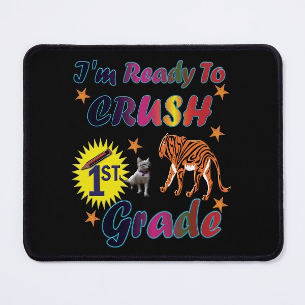 Item preview, I'm Ready To Crush first Grade. designed and sold by ELBERSAID.