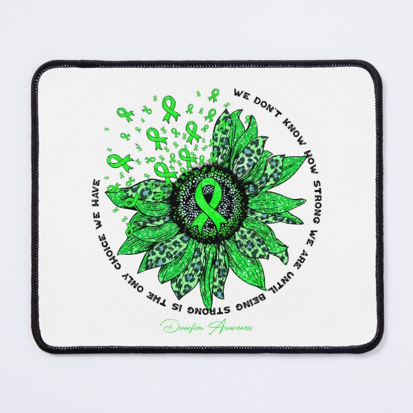 Item preview, Dwarfism Awareness - sunflower Flower We Don't Know How Strong designed and sold by brendafan.
