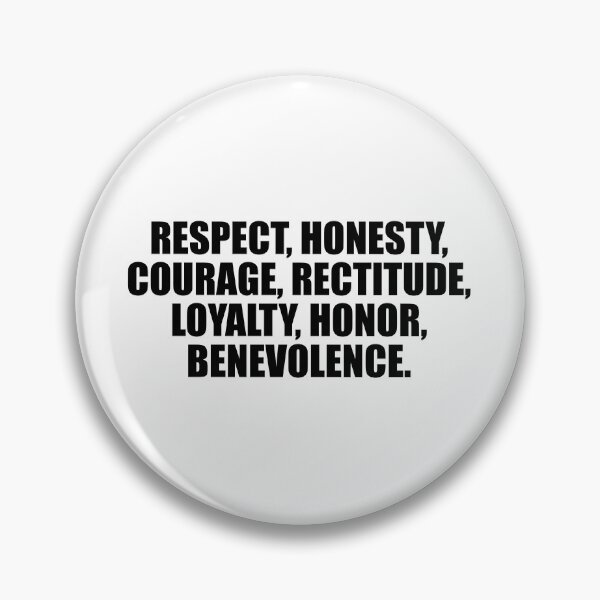 Item preview, Respect, Honesty, Courage, Rectitude, Loyalty, Honor, Benevolence designed and sold by Colorfulandfun.
