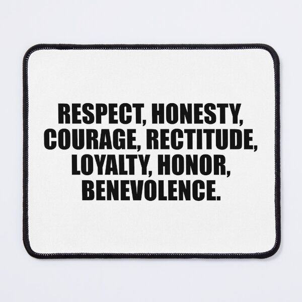 Item preview, Respect, Honesty, Courage, Rectitude, Loyalty, Honor, Benevolence designed and sold by Colorfulandfun.