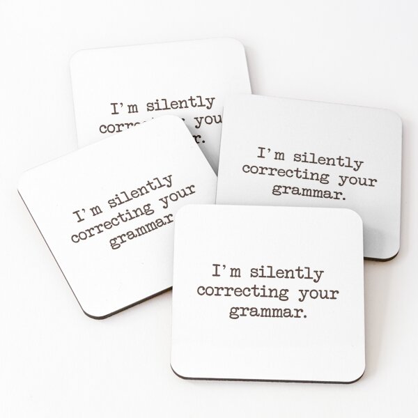 Item preview, I_m Silently Correcting Your Grammar.              designed and sold by Leterman1.