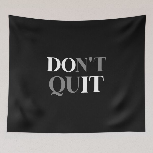 Item preview, Don't quit designed and sold by Larrix.