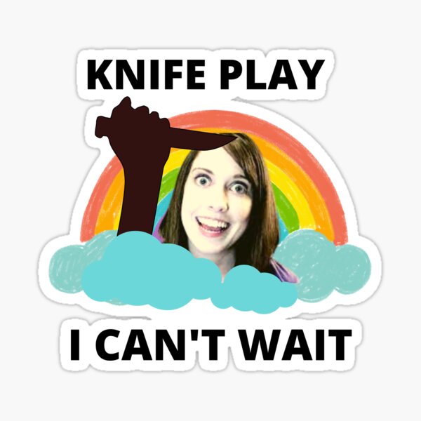 Overly Attached Girlfriend Meme Essential Sticker For Sale By Yaatra