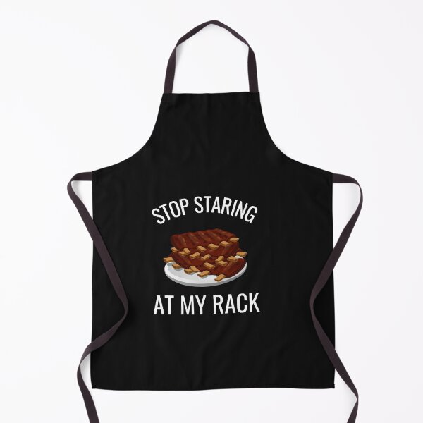 Item preview, Stop Staring At My Rack BBQ Ribs Funny BBQ Grilling Lover Gift BBQ Ribs designed and sold by lou731.