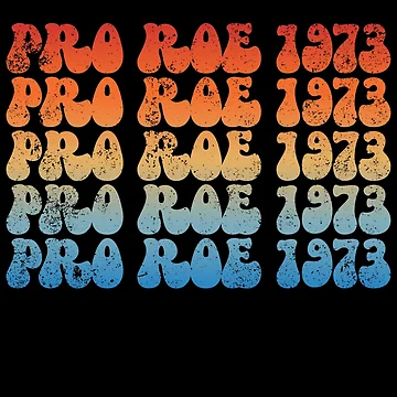 Imagen de la obra Pro Roe 1973 Retro Roe V Wade Women's Rights Feminist Gear de DynamicDesign