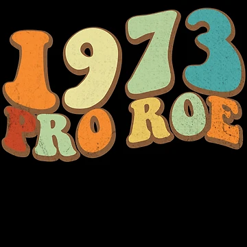 Aperçu de l'œuvre Pro Roe 1973 Retro Roe V Wade Women's Rights Feminist Gear de DynamicDesign