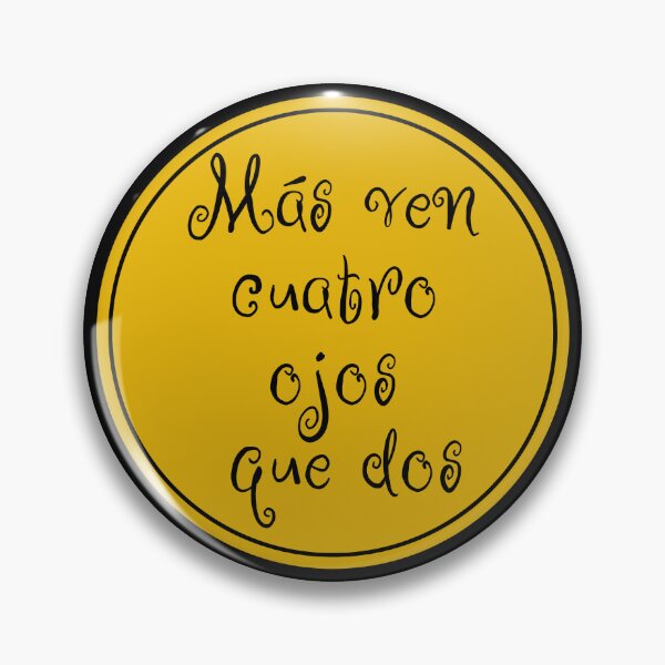 Item preview, Más Ven Cuatro Ojos Que Dos- Four Eyes Are Better Than Two - Spanish Phrases - Spain designed and sold by JourneyCreative.