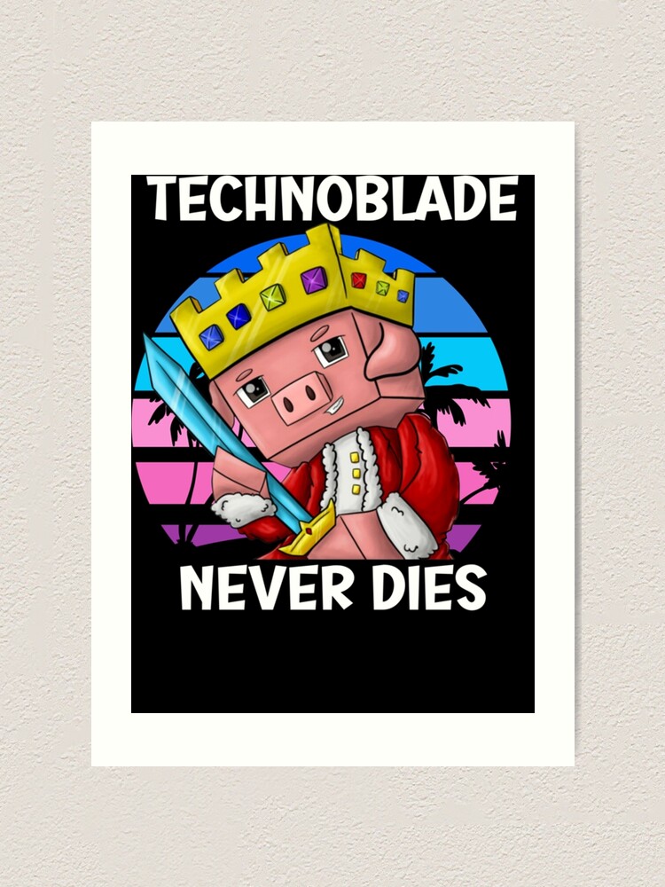 Technoblade Never Dies.  Art Print for Sale by Russandmills2