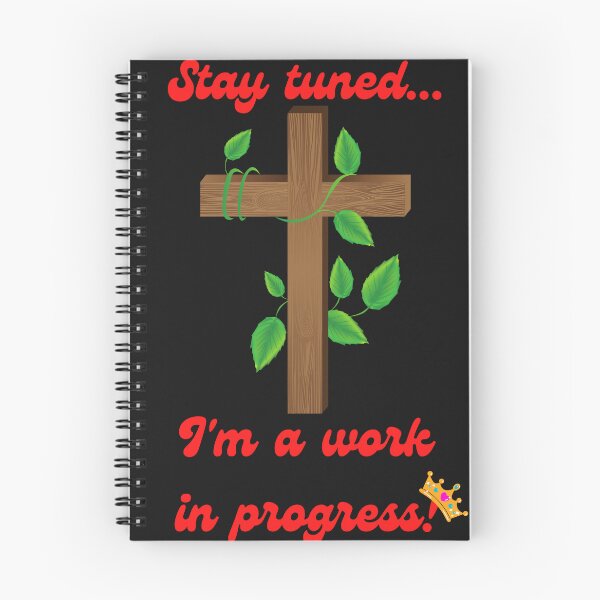 Item preview, Stay Tuned, I'm a Work in Progress designed and sold by LifeLongTees ..