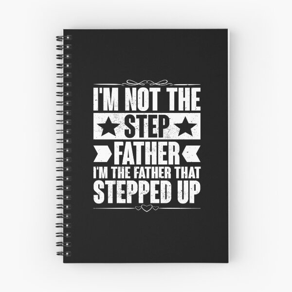 Item preview, I'm Not The Step Father I'm The Father That Stepped Up designed and sold by haselshirt.