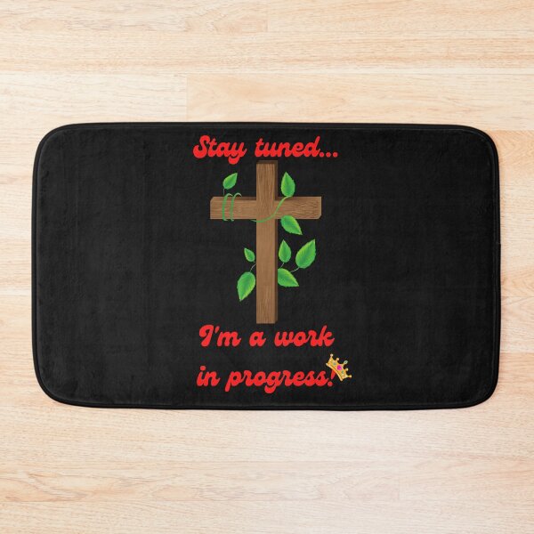 Item preview, Stay Tuned, I'm a Work in Progress designed and sold by LifeLongTees ..