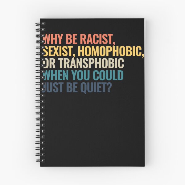 Item preview, Vintage Why Be Racist Sexist Homophobic Or Transphobic Gear designed and sold by DynamicDesign.
