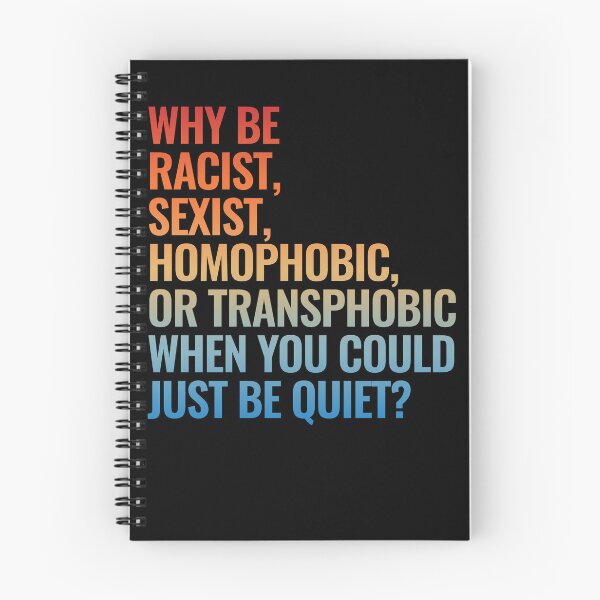 Item preview, Retro Why Be Racist Sexist Homophobic Or Transphobic Gear designed and sold by DynamicDesign.