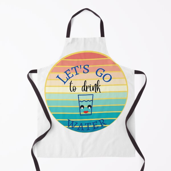 Item preview, Let's go to drink water designed and sold by ColorCreation4u.