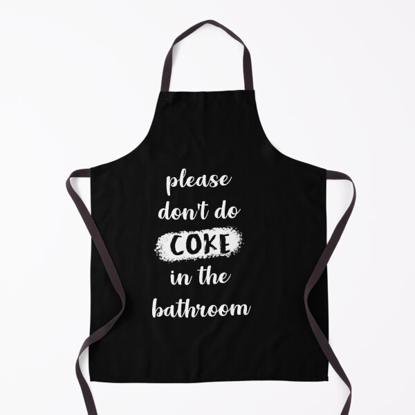 Item preview, Please don't do coke in the bathroom designed and sold by Designed-4-You.