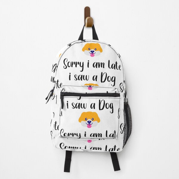 Item preview, Sorry I am late I saw a dog, Dog Lovers designed and sold by buycraft.