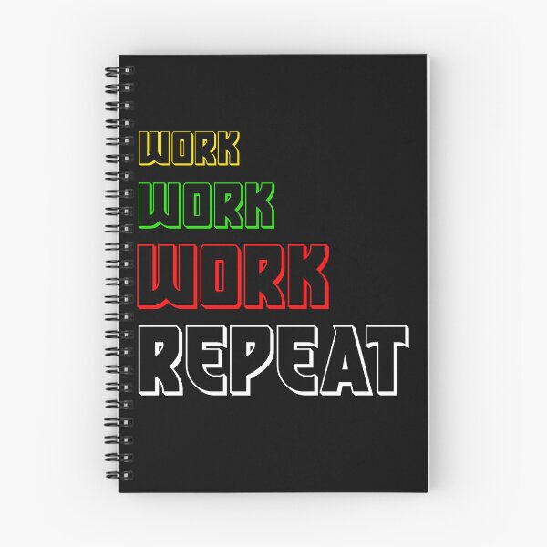 Item preview, Work Work Work Repeat Work Hard  Design  designed and sold by Panya-Design.