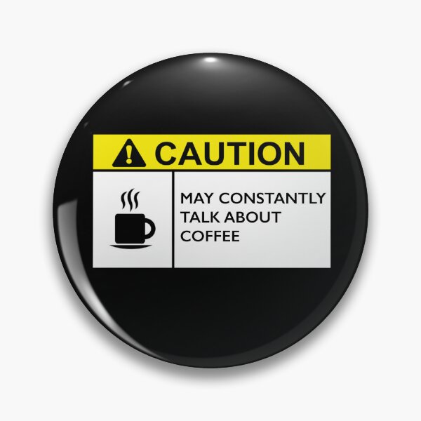Item preview, Caution Coffee designed and sold by TheUnknown93.
