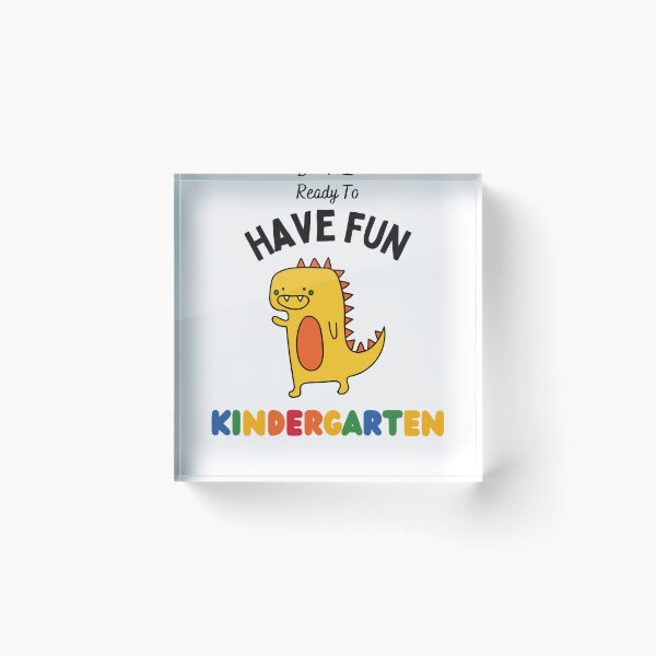 Item preview, Ready To Have Fun In Kindergarten designed and sold by Emperors-Shop.