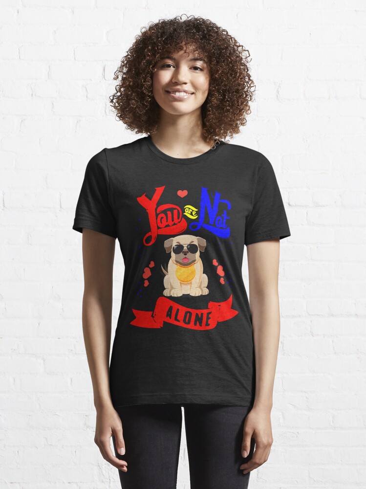 Alternate view of You Are Not Alone Essential T-Shirt