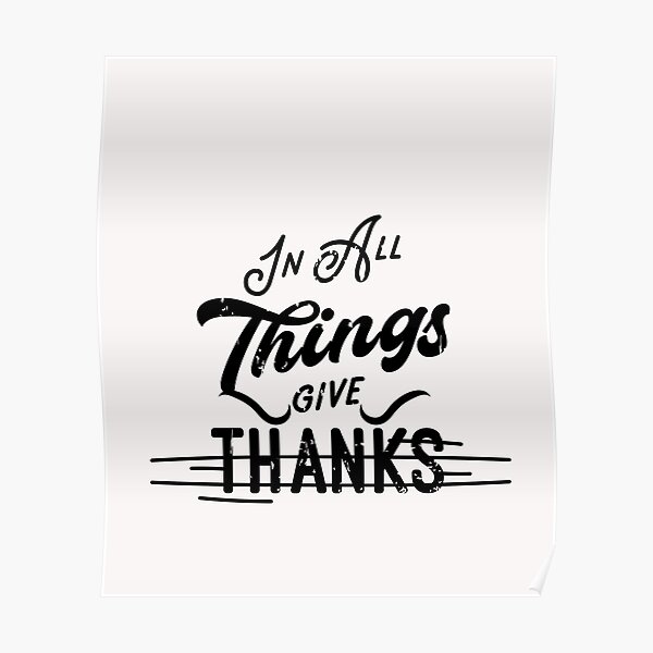 in-all-things-give-thanks-to-god-bible-scripture-typography-poster