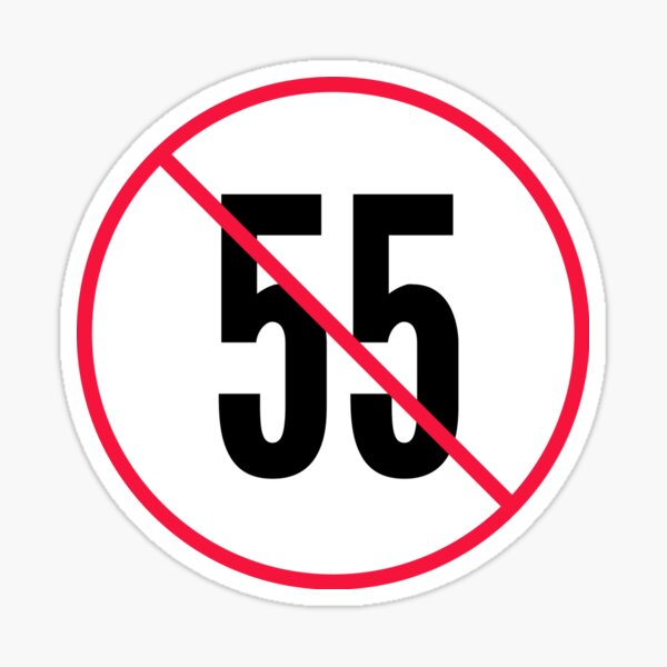 "I Can’t Drive 55" Sticker for Sale by handsomejay40 Redbubble