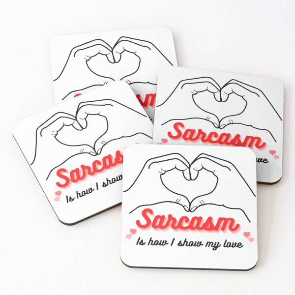 Item preview, Sarcasm Is How I Show My Love designed and sold by LifeLongTees ..