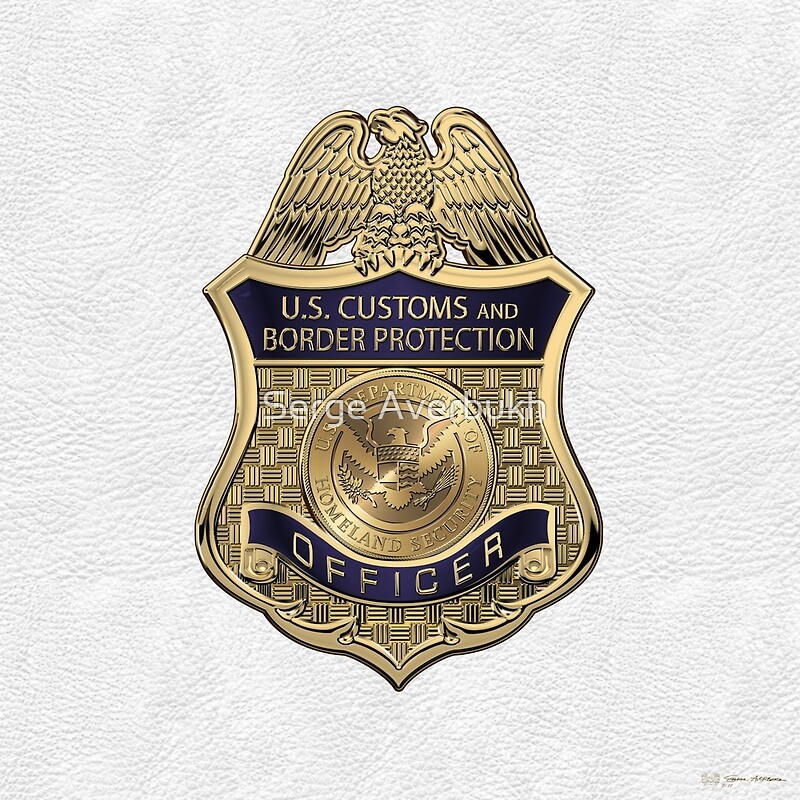 "U.S. Customs And Border Protection - CBP Officer Badge Over White ...