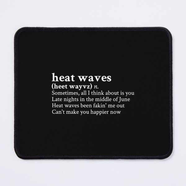 Item preview, Heat Waves by Glass Animals designed and sold by StickTheSong.