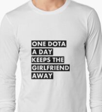 One Dota a Day... Long Sleeve T-Shirt
