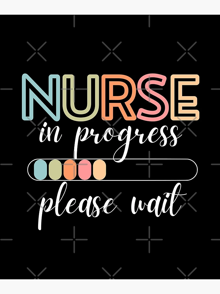 Nurse in progress (black text)- RN - Registered Nurse - future nurse Pin  for Sale by CaitU