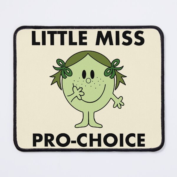 Item preview, Little Miss Pro Choice designed and sold by NickiPost.